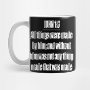 Bible Verse John 1:3 Mug